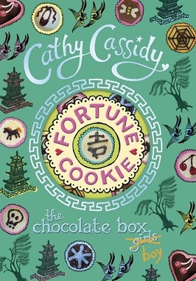 Fortune Cookie - Chocolate Box Girls 6 (Hardback)