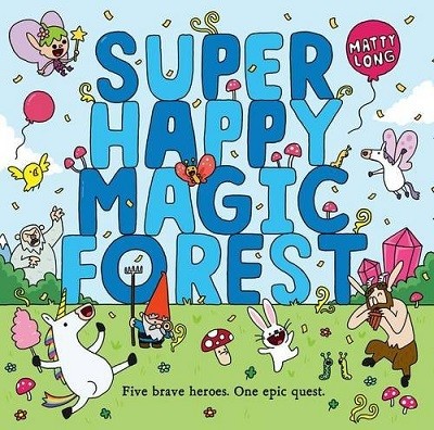 Super Happy Magic Forest (Paperback)