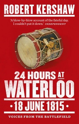 24 Hours at Waterloo: 18 June 1815 (Paperback)