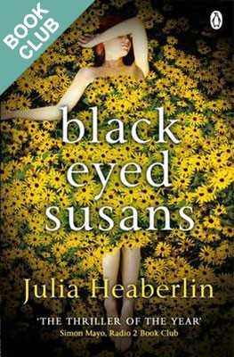 Black Eyed Susans By Julia Heaberlin Waterstones