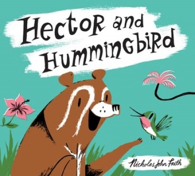 Hector and Hummingbird (Paperback)