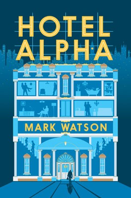 Hotel Alpha (Paperback)