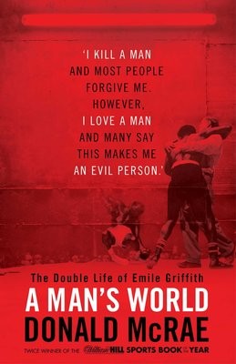 A Man's World: The Double Life of Emile Griffith (Hardback)