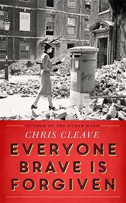 Everyone Brave is Forgiven (Hardback)