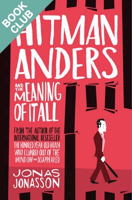 Hitman Anders and the Meaning of it All (Paperback)